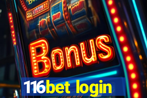 116bet login